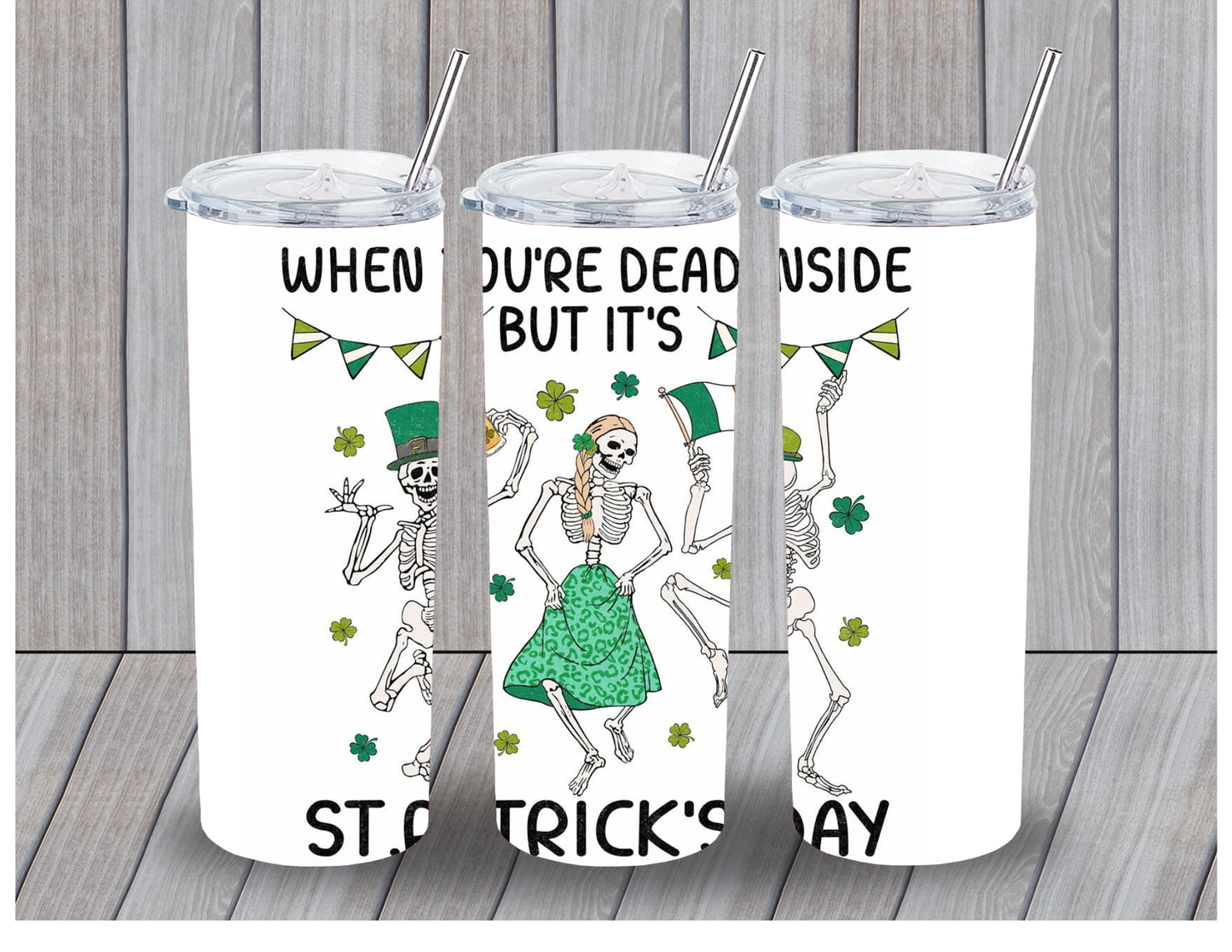 When your dead inside but it's St. Patrick's Day